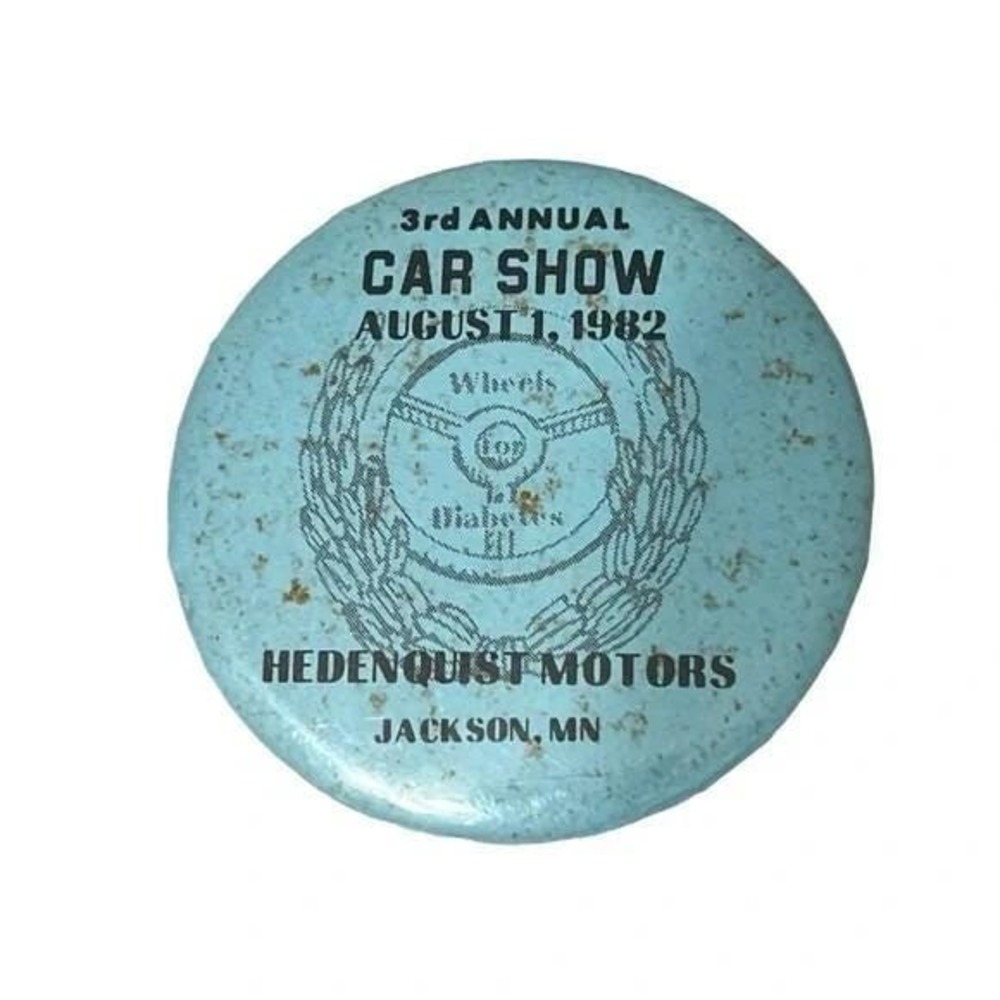 3rd Annual Car Show Wheels For Diabetes Jackson Minnesota Vintage Button A52